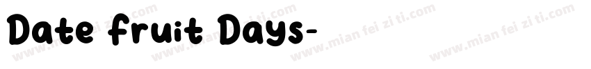 Date Fruit Days字体转换